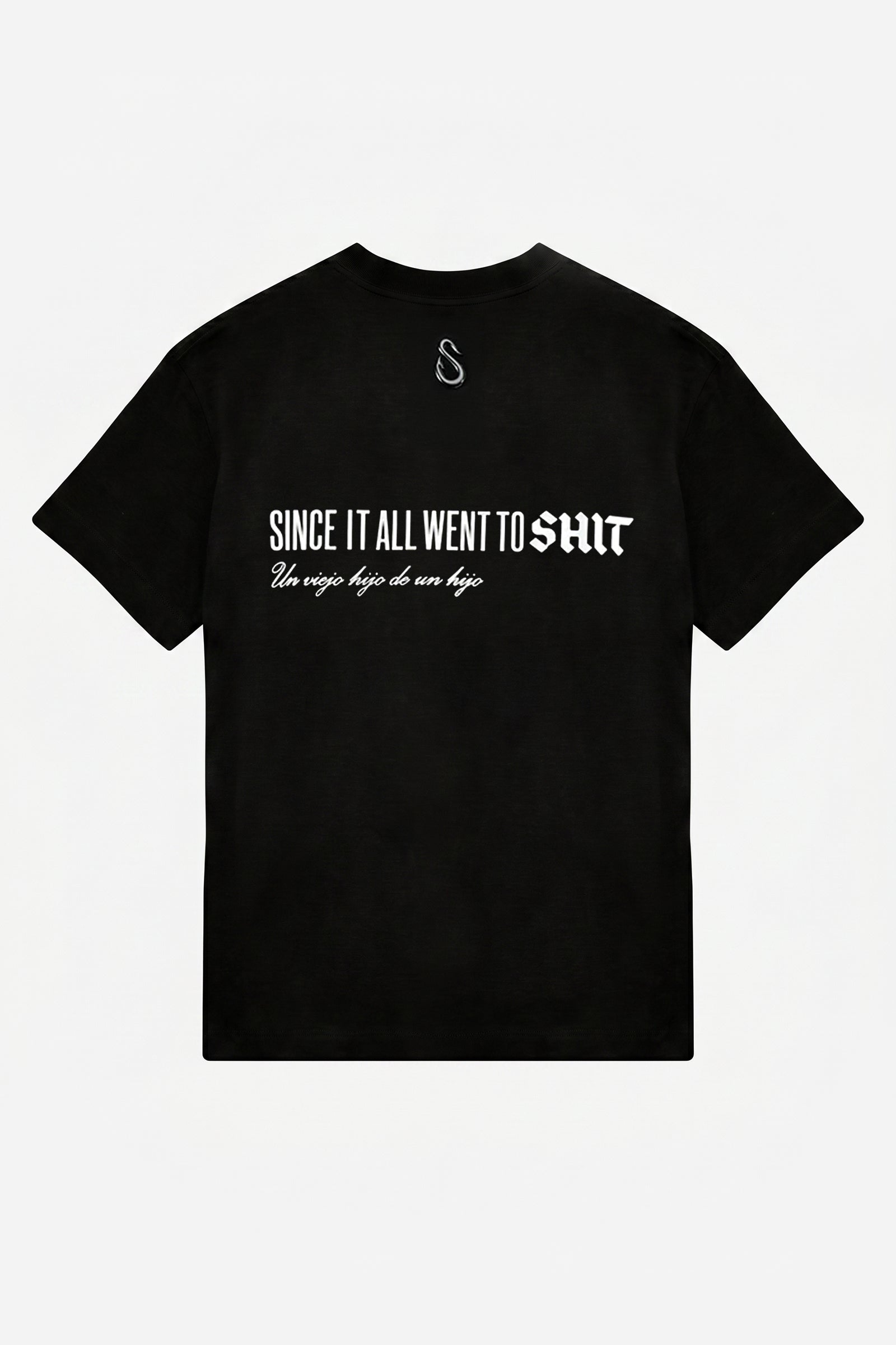Since It All Went To Shit Regular T-Shirt — Black
